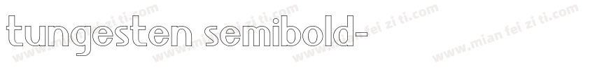 tungesten semibold字体转换